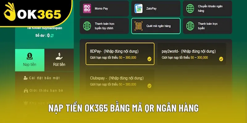 Nạp tiền OK365 bằng mã QR ngân hàng