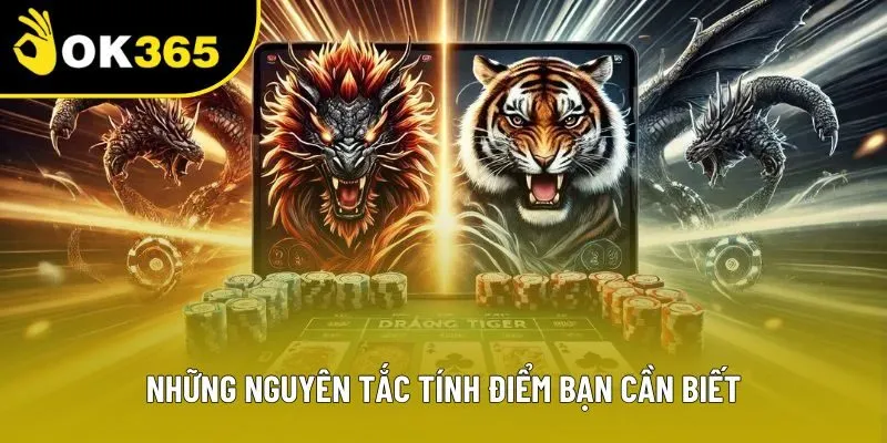 Những nguyên tắc tính điểm bạn cần biết Những nguyên tắc tính điểm bạn cần biết